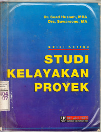 Studi kelayakan proyek : konsep 
 teknik / Siswanto Sutojo