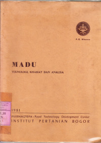 Madu : Teknology khasiat dan analisa / FG. Winarno