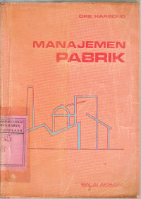 Manajemen pabrik : Harsono