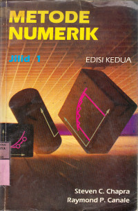 Metode numerik : Steven C. Chapra, Raymond P.Canale; terj. I Nyoman Susila