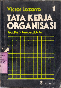 Tata kerja organisasi : ed. Victor Lazarro, S. Pamoedji