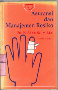 Asuransi dan manajemen resiko : H. Abbas Salim