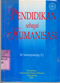 Pendidikan sebagai Humanisasi : M. Sastropratedja