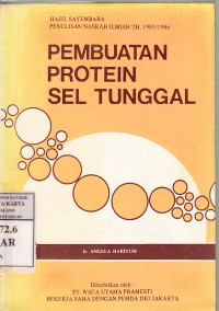 Pembuatan protein sel tunggal : Angela Hariyum