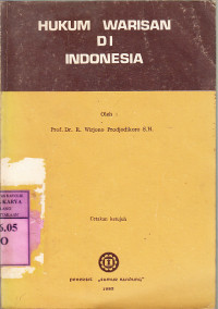 Hukum warisan di Indonesia : R. Wirjono Prodjodikoro