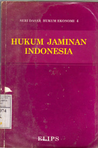 Hukum jaminan Indonesia : Djuhaendah Hasan [et al.]