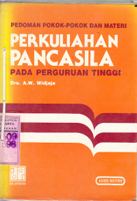 Pedoman pokok-pokok dan materi perkuliahan pancasila pada perguruan tinggi