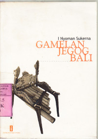 Gamelan Jegong Bali : I Nyoman Sukerna