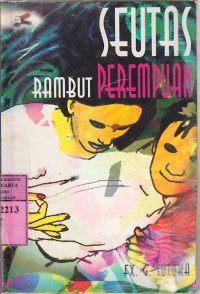 Seutas rambut perempuan / FX. G. Tutuka