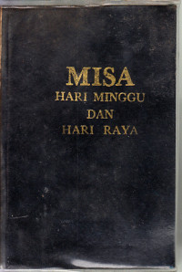 Misa hari minggu dan hari raya : masa biasa II / Al. Wahjasudibja