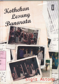 Kothekan lesung banarata : Sigit Astono