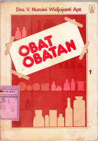 Obat-obatan : V. Nuraini Widjajanti