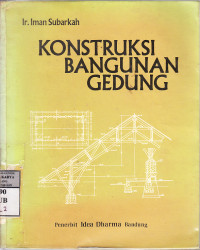 Konstruksi bangunan gedung : Iman Subarkah