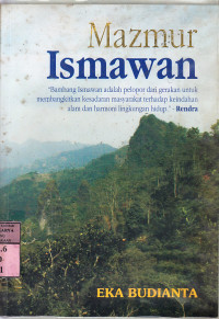 Mazmur Ismawan : Eka Budianta