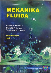 Mekanika fluida : Bruce R. Munson, Donald F. Young, Theodore H. Okiishi