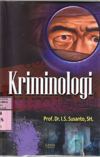 Kriminologi : IS. Susanto