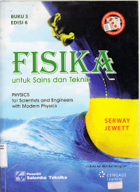 Fisika untuk sains dan teknik / Raymond A. Serway, John W. Jewett