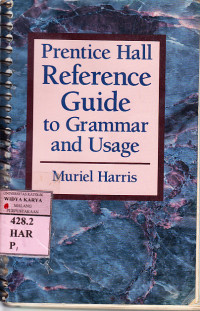 Prentice hall reference guide to grammar and usage : Muriel Harris