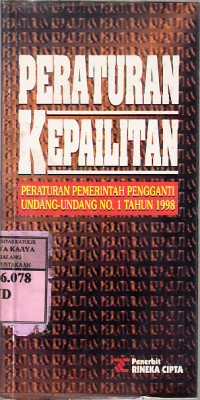 Peraturan kepailitan : peraturan pemerintah penganti undang undang no 1 tahun 1998 / Staf R C