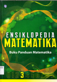 Ensiklopedia Matematika : buku panduan matematika