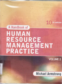 A Handbook of Human Resource Management Practice / Michael Armstrong Volume 1