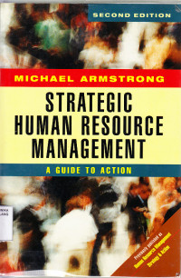 strategic Human Resource management : A guide to action/Michael Armstrong