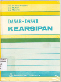 Dasar-dasar kearsipan : Sularso Mulyono, Muhsin, Marimin