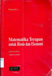 Matematika terapan untuk bisnis dan ekonomi : Dumairy