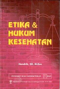 Etika dan hukum kesehatan