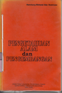 Pengetahuan Alam dan Pengembangan : Peny: Bambang Hidayat, Sutrisno