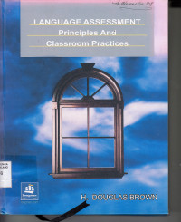 language assessment Principles And Classroom Practices