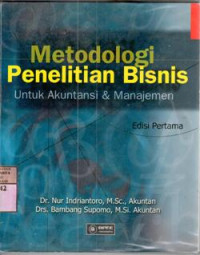 Metodologi penelitian bisnis : untuk akuntansi dan manajemen