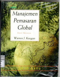 Manajemen pemasaran global : Warren J. Keegan; terj.Alexander Sindoro