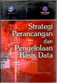 Strategi perancangan dan pengelolaan basis data