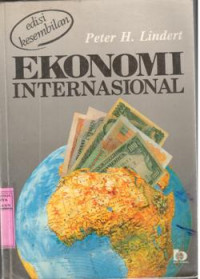 Ekonomi international : Peter H. Lindert; terj. Agustinus Subekti