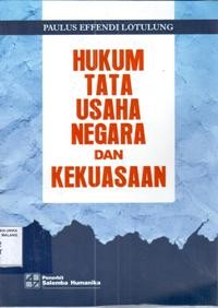 Hukum Tata Usaha Negara dan Kekuasaan