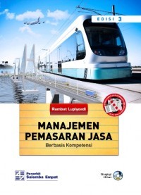 Manajemen Pemasaran Jasa : berbasis kompetensi