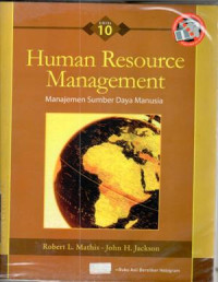 Manajemen sumber daya manusia = human resource management / Robert L. Mathis, John H. Jackson