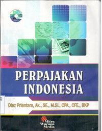 Perpajakan Indonesia / Diaz Priantara