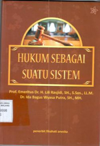 Hukum Sebagai Suatu Sistem