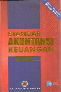 Standar akuntansi keuangan  per 1 Juni 2012/ Ikatan Akuntan Indonesia