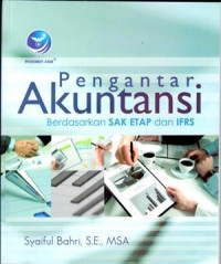 Pengantar Akuntansi : berdasarkan SAK ETAP dan IFRS