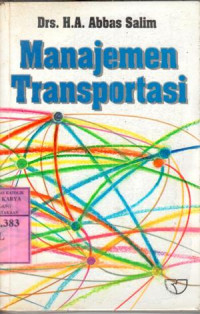 Manajemen transportasi : H.A. Abbas Salim