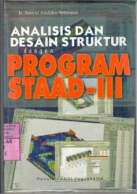 Analisis dan desain struktur dengan program STAAD-III