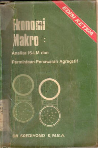 Ekonomi Makro:Analisa IS-LM dan Permintaan-Penawaran Agregatif