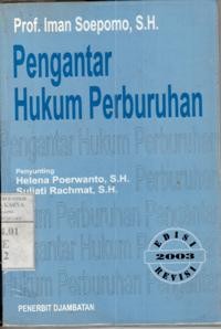 Pengantar hukum perburuhan : Iman Soepomo