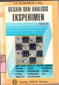 Desain dan analisis eksperimen : Sudjana