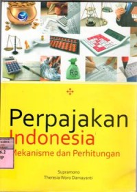 Perpajakan Indonesia : Mekanisme dan perhitungan