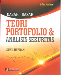 Dasar-dasar Teori Portofolio & Analisis Sekuritas