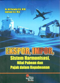 Ekspor, impor, sistem harmonisasi, nilai pabean dan pajak dalam pabean